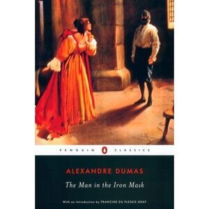 The Man in the Iron Mask -- Alexandre Dumas